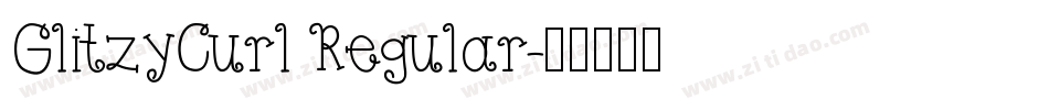 GlitzyCurl Regular字体转换
